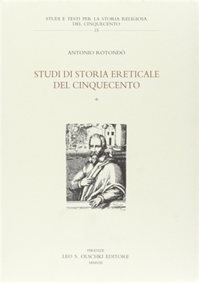 9788822257376-Studi di storia ereticale del Cinquecento. Tomo I.